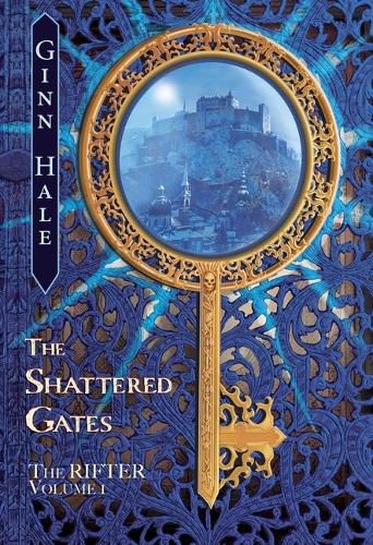 Cover image for The Rifter Vol. 1: The Shattered Gates