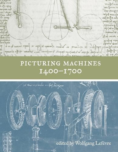 Cover image for Picturing Machines 1400-1700