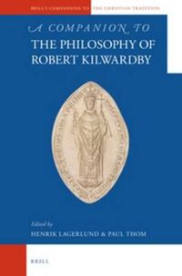 Cover image for A Companion to the Philosophy of Robert Kilwardby