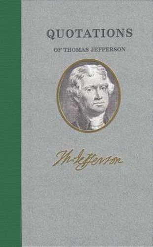 Cover image for Quotations of Thomas Jefferson