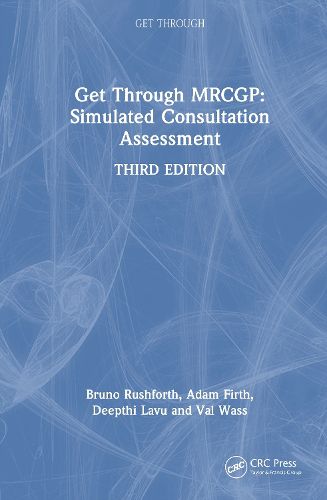 Cover image for Get Through MRCGP: Simulated Consultation Assessment
