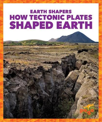 Cover image for How Tectonic Plates Shaped Earth