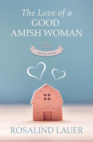 Cover image for The Love of a Good Amish Woman
