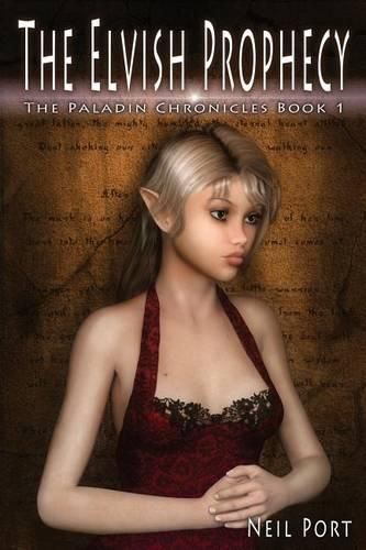 Cover image for The Elvish Prophecy: The Paladin Chronicles