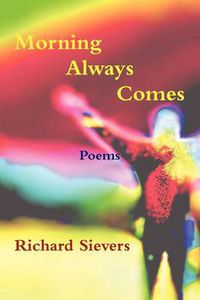 Cover image for Morning Always Comes