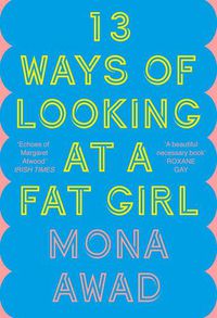 Cover image for 13 Ways of Looking at a Fat Girl