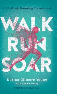 Cover image for Walk, Run, Soar