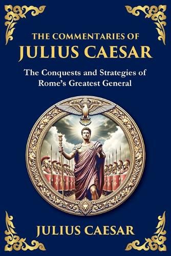 Cover image for The Commentaries of Julius Caesar