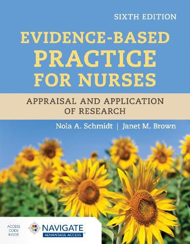 Evidence-Based Practice for Nurses: Appraisal and Application of Research with Navigate Advantage Access