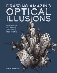 Cover image for Drawing Amazing Optical Illusions