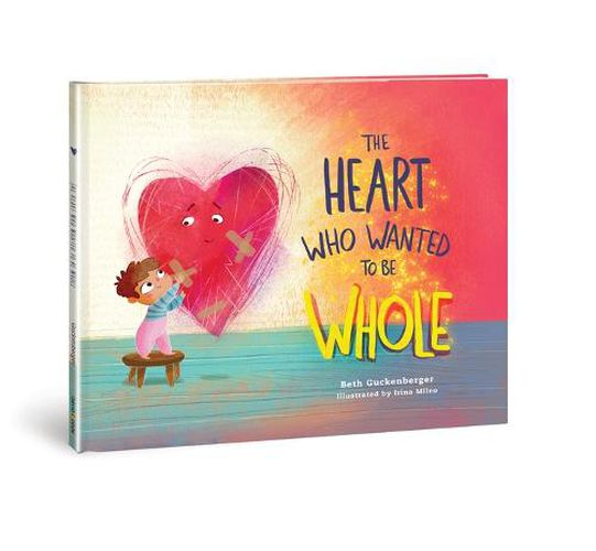 Cover image for Heart Who Wanted to Be Whole