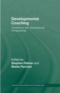 Cover image for Developmental Coaching: Life Transitions and Generational Perspectives