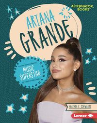 Cover image for Ariana Grande: Music Superstar