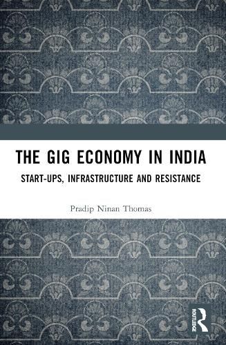 The Gig Economy in India