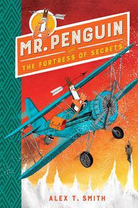 Cover image for Mr Penguin and the Fortress of Secrets: Book 2