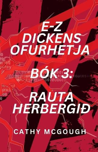 Cover image for E-Z Dickens Ofurhetja Bok 3 Icelandic Edition