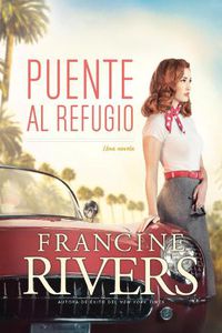 Cover image for Puente al refugio