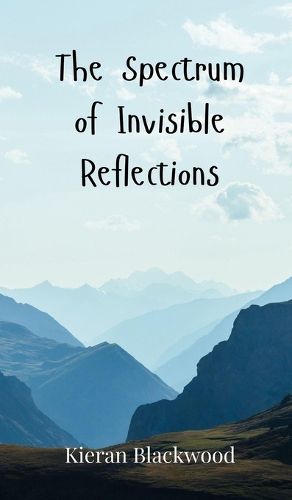 Cover image for The Spectrum of Invisible Reflections