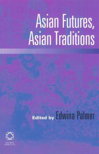 Cover image for Asian Futures, Asian Traditions