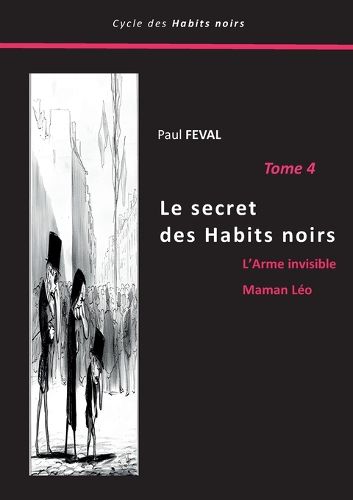 Cover image for Le secret des Habits noirs