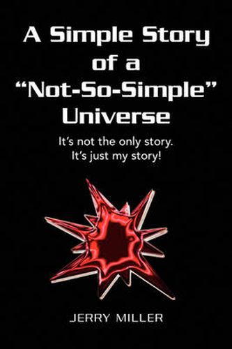 Cover image for A Simple Story of a Not-So-Simple Universe