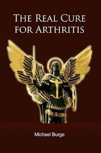Cover image for The Real Cure for Arthritis