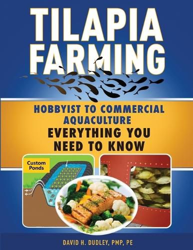 Cover image for Tilapia Farming: Hobbyist to Commercial Aquaculture, Everything You Need to Know