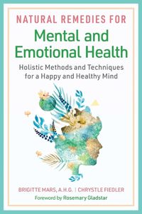 Cover image for Natural Remedies for Mental and Emotional Health
