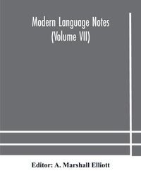 Cover image for Modern language notes (Volume VII)