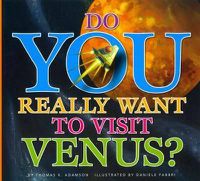 Cover image for Do You Really Want to Visit Venus?