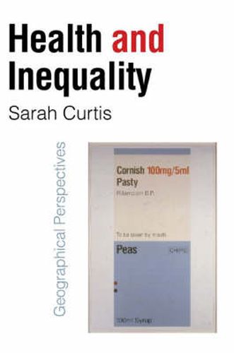 Cover image for Health and Inequality: Geographical Perspectives