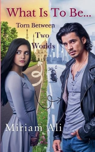 Cover image for What Is To Be...Torn Between Two Worlds