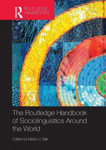 Cover image for The Routledge Handbook of Sociolinguistics Around the World: A Handbook