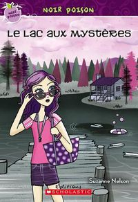 Cover image for Noir Poison: N? 12 - Le Lac Aux Myst?res