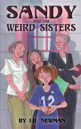 Cover image for Sandy and the Weird Sisters