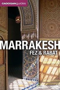 Cover image for Marrakesh, Fez and Rabat (Cadogan Guides)