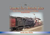 Cover image for Lament of a Branch Line- 2nd Edition