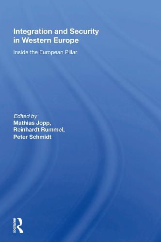 Cover image for Integration And Security In Western Europe: Inside The European Pillar
