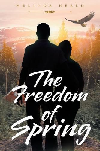 Cover image for The Freedom of Spring