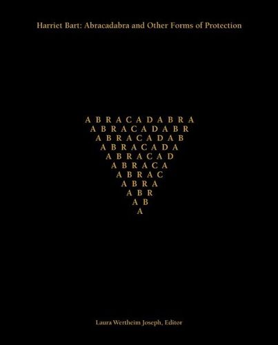 Cover image for Harriet Bart: Abracadabra and Other Forms of Protection