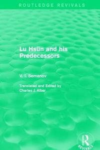 Cover image for Lu Hsun and his Predecessors