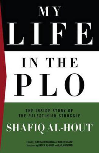 Cover image for My Life in the PLO: The Inside Story of the Palestinian Struggle