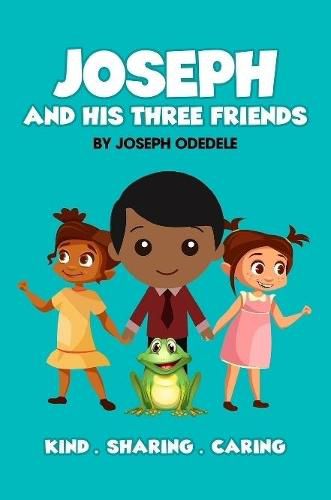 Cover image for Joseph and His Three Friends