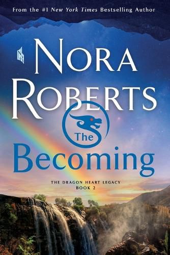 Cover image for The Becoming: The Dragon Heart Legacy, Book 2