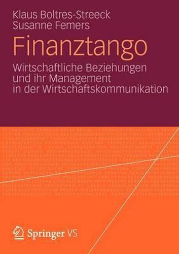 Cover image for Finanztango: Wirtschaftliche Beziehungen und ihr Management in der Wirtschaftskommunikation