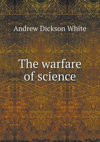 Cover image for The warfare of science