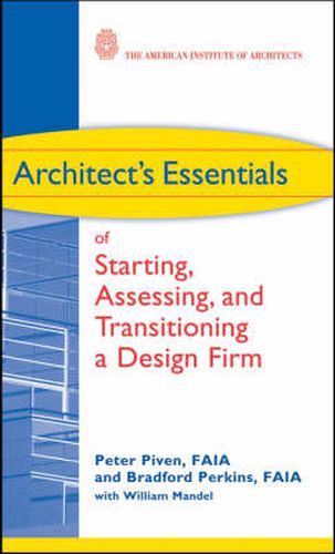 Cover image for Architect's Essentials of Starting, Assessing and Transitioning a Design Firm