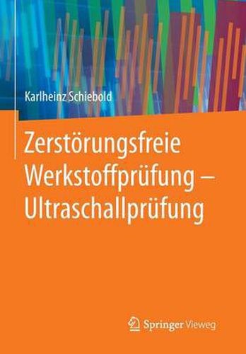 Cover image for Zerstoerungsfreie Werkstoffprufung - Ultraschallprufung