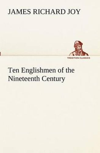 Cover image for Ten Englishmen of the Nineteenth Century