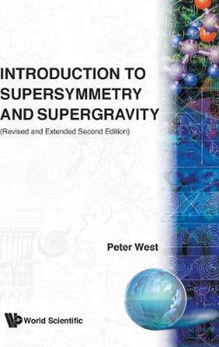 Cover image for Introduction To Supersymmetry And Supergravity (Revised And Extended 2nd Edition)